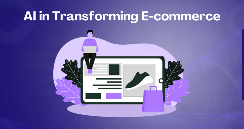 AI in Transforming E-commerce