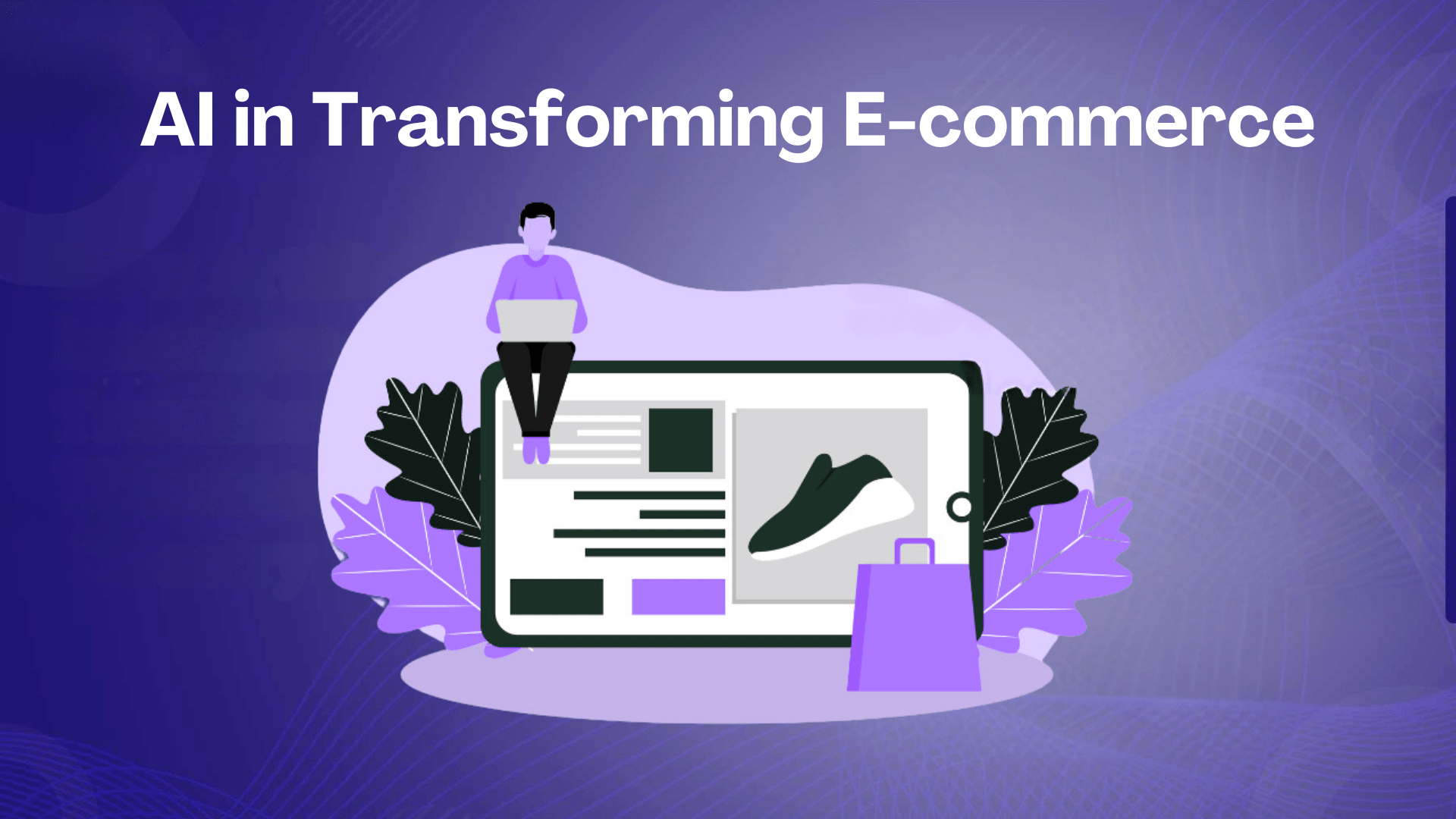 AI in Transforming E-commerce