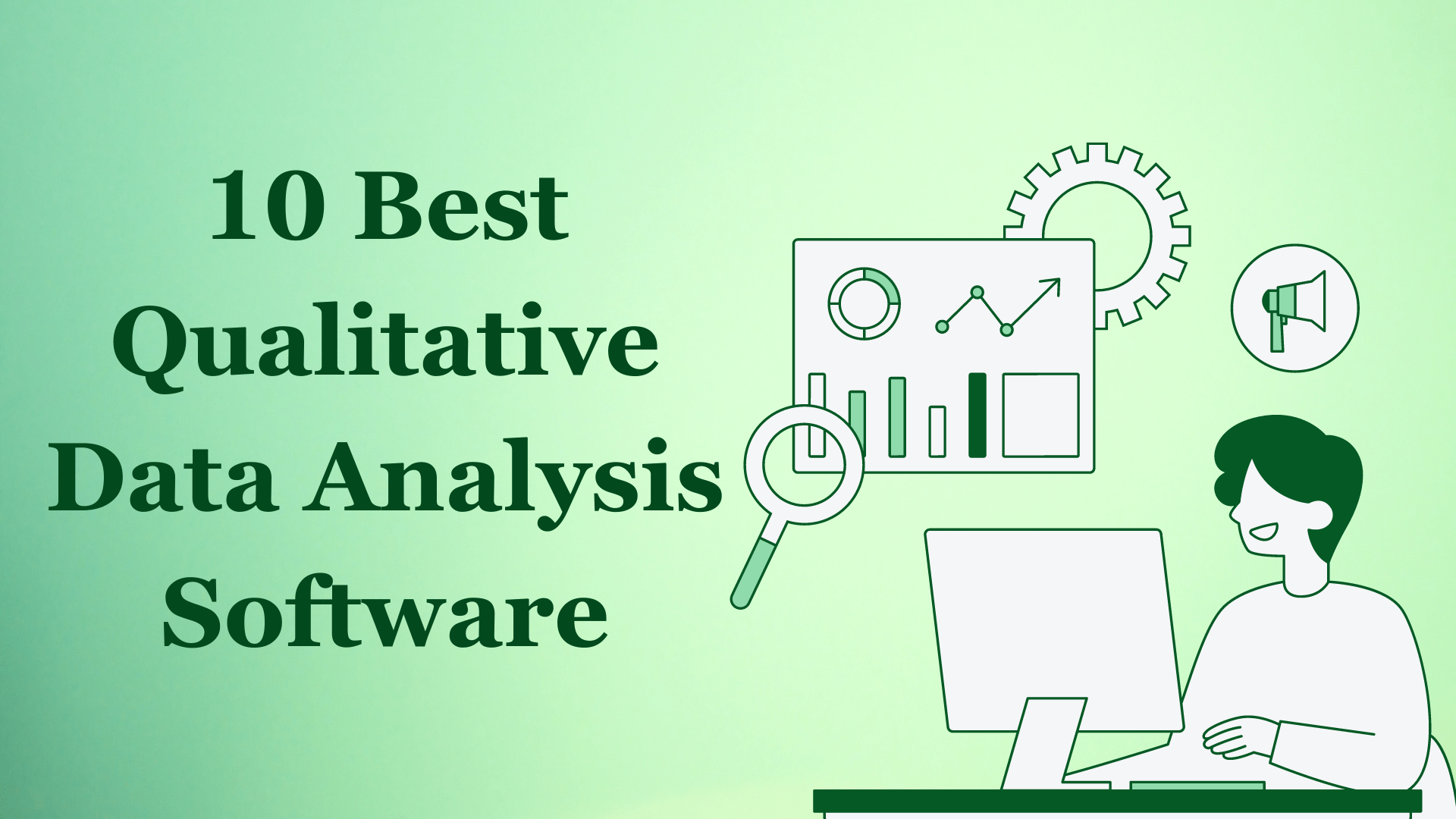 Best Qualitative Data Analysis Software