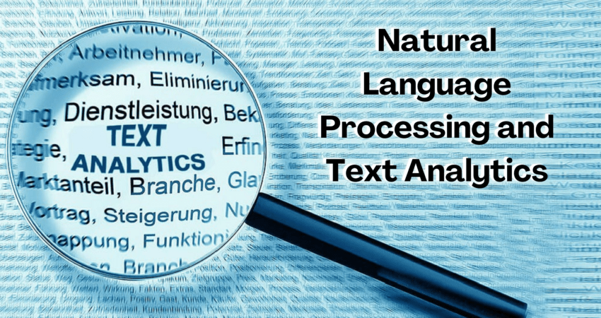 Natural Language Processing and Text Analytics