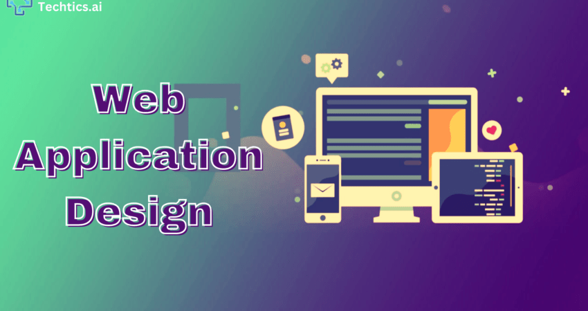 How to Plan Web Application Design