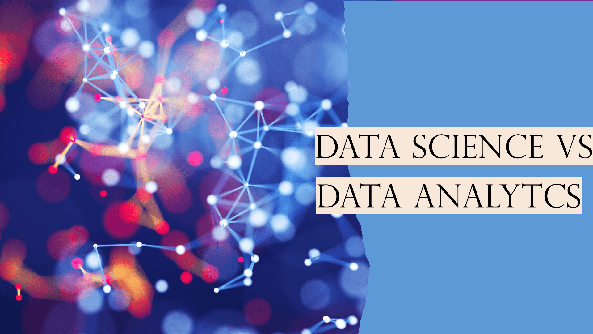 Data Science and Data Analytics