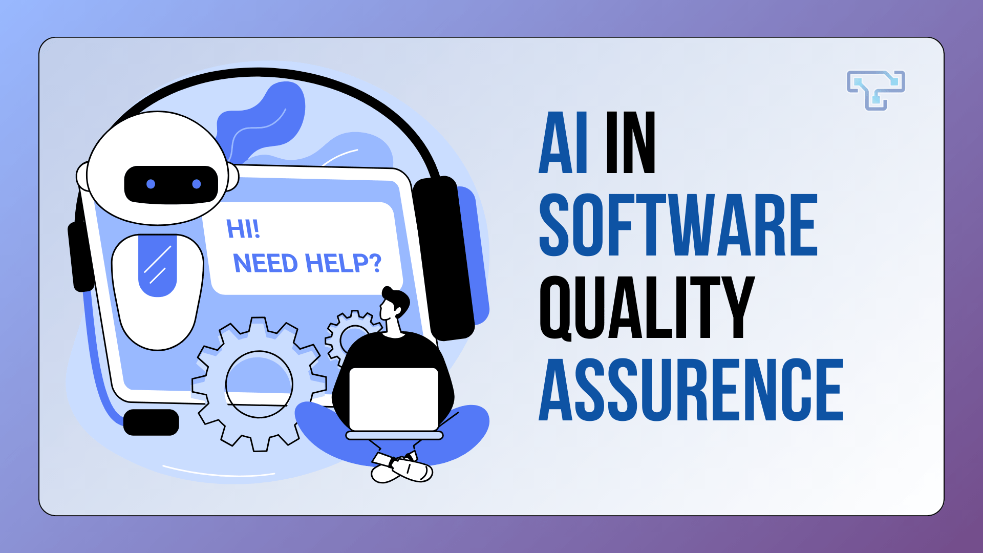 Role of AI in Software Quality Assurance